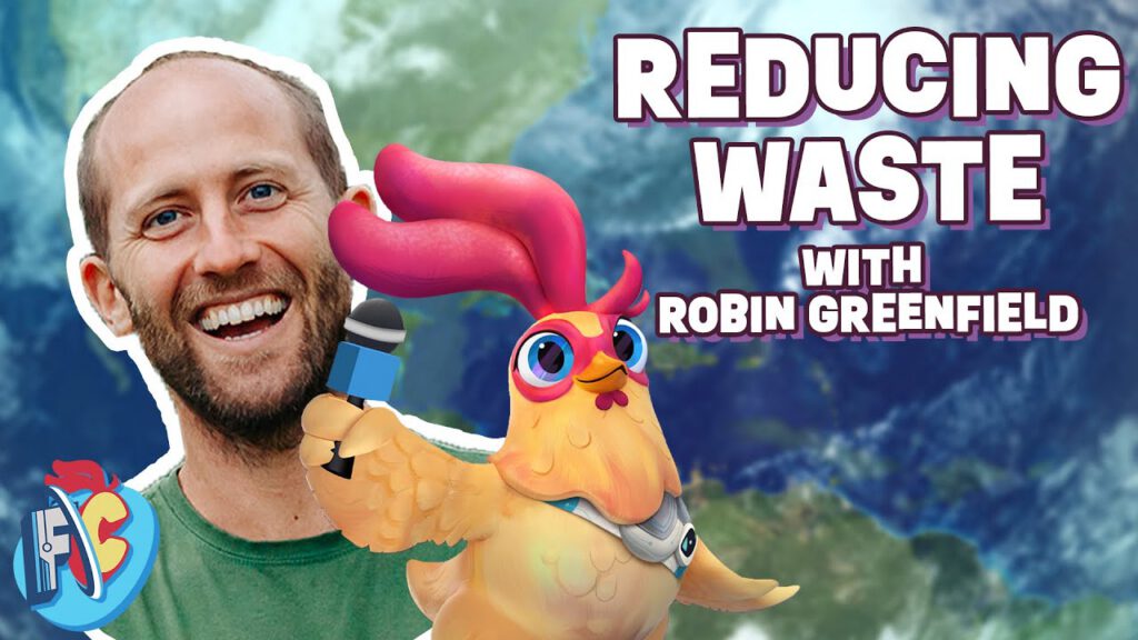 Why It’s Important to Reduce Waste with Robin Greenfield