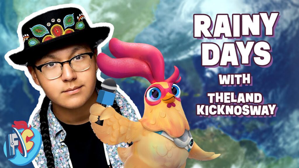 What Can a Rainy Day Teach Us with Theland Kicknosway