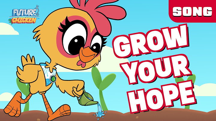 Grow your hope video poster showing Future Chicken watering a plant in the garden